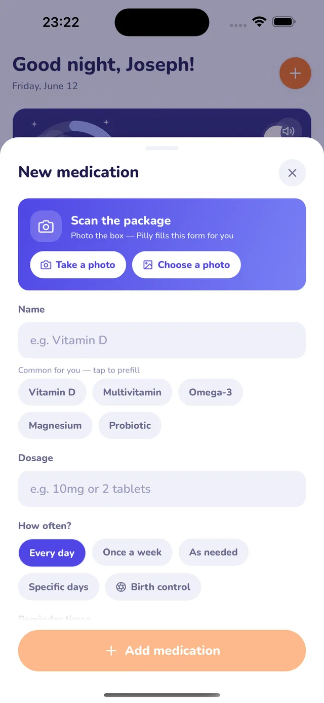 Adding a medication — name, dosage, schedule, and reminder times
